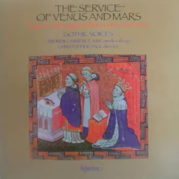 Andrew Lawrence-King: The Service Of Venus And Mars