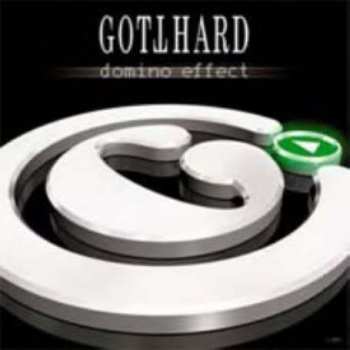 CD Gotthard: Domino Effect