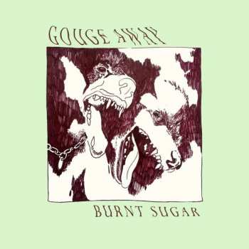 CD Gouge Away: Burnt Sugar