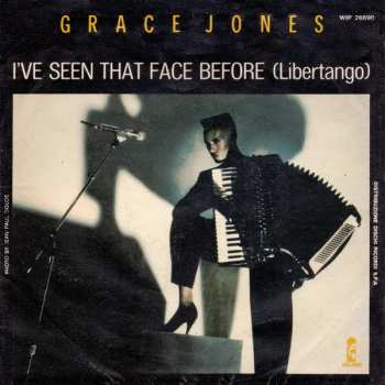 Album Grace Jones: I've Seen That Face Before (Libertango)