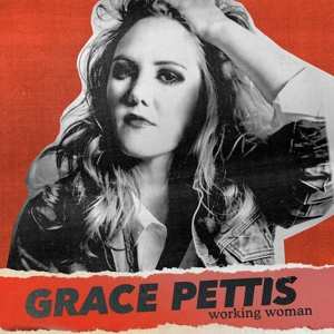LP Grace Pettis: Working Woman