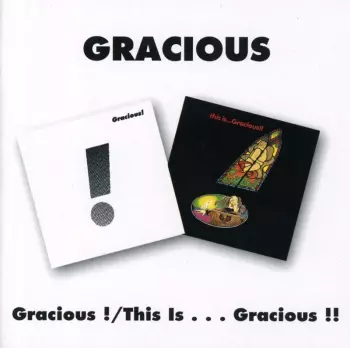 Gracious ! /  This Is . . . Gracious !!