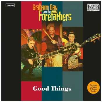 LP Graham Day & The Forefathers: Good Things LTD | CLR