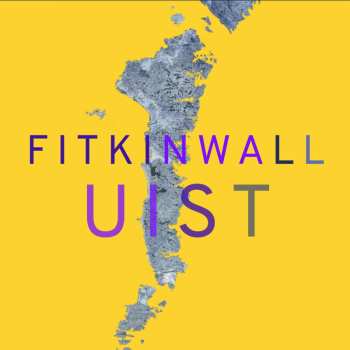 CD Graham Fitkin: Fitkinwall - Uist