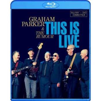 DVD/Blu-ray Graham Parker And The Rumour: This Is Live