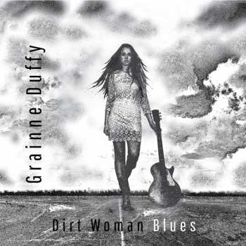 CD Gráinne Duffy: Dirt Woman Blues