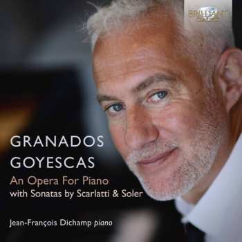 Album Enrique Granados: Goyescas, An Opera For Piano