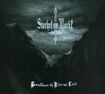 Storhet Av Morke: Grandeur Of Eternal Cold
