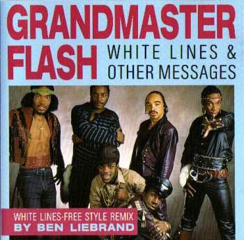 LP Grandmaster Flash & Melle Mel: White Lines (Don't Don't Do It)