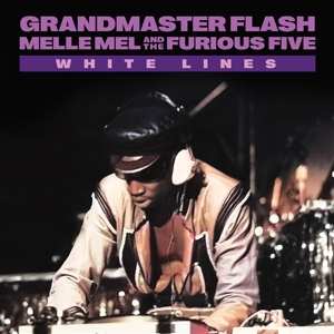 SP Grandmaster Flash & Melle Mel: White Lines (Don't Don't Do It) CLR