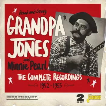Bread & Gravy: The Complete Recordings 1952-1955