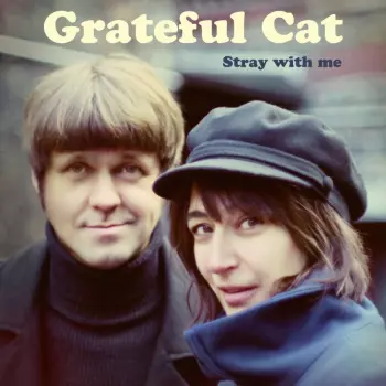 Grateful Cat: Stray With Me