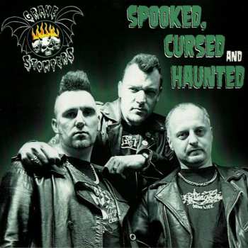 CD Grave Stompers: Spooked, Cursed And Haunted
