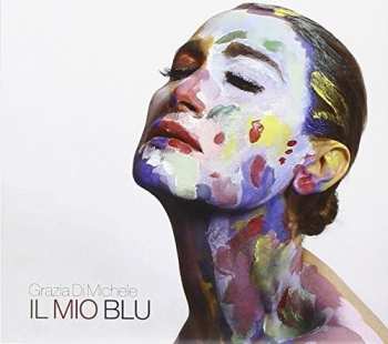 CD Grazia Di Michele: Il Mio Blu