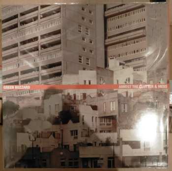 LP Green Buzzard: Amidst The Clutter & Mess CLR
