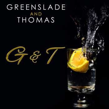 CD Dave Greenslade: G & T