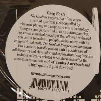 LP Greg Fox: The Gradual Progression LTD