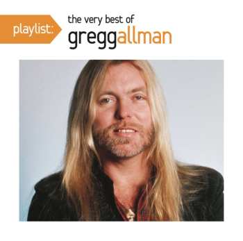 CD Gregg Allman: Playlist: The Very Best Of Gregg Allman