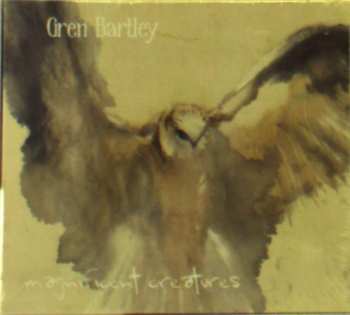 Album Gren Bartley: Magnificent Creatures