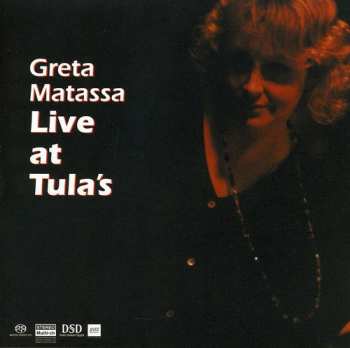 SACD Greta Matassa: Live At Tula's