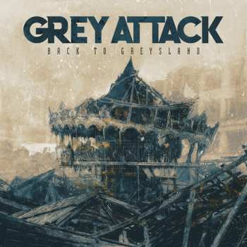 CD Grey Attack: Back To Greysland