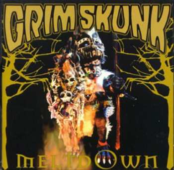 CD Grimskunk: Meltdown