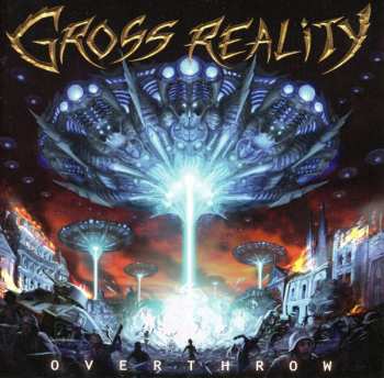 CD Gross Reality: Overthrow LTD