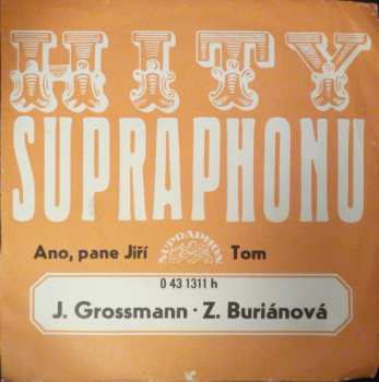 SP Zuzana Burianová: Ano, Pane Jiří / Tom