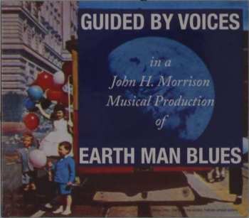 CD Guided By Voices: Earth Man Blues