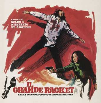 Album Guido And Maurizio De Angelis: Il Grande Racket (The Big Racket)