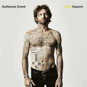 CD Guillaume Grand: [Des] Espoirs
