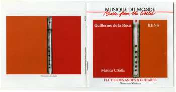 CD Guillermo De La Roca: Kena. Musica Criolla. Flutes and guitars