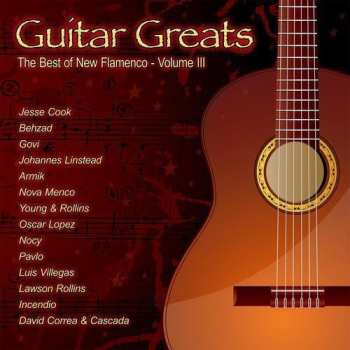 Album Guitar Greats: The Best Of New Flamenco 3 / Var: Guitar Greats: The Best Of New Flamenco 3