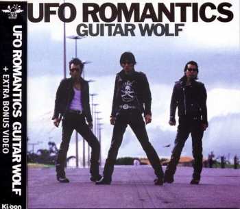 CD Guitar Wolf: UFO Romantics