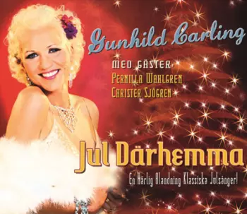 Gunhild Carling: Jul Därhemma