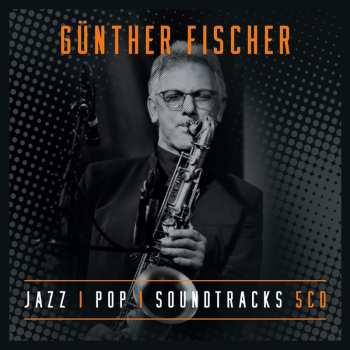 5CD/Box Set Günther Fischer: Jazz - Pop - Soundtracks