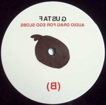 LP Gustaf: Audio Drag For Ego Slobs