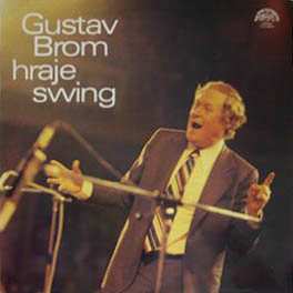 LP Gustav Brom: Gustav Brom Hraje Swing