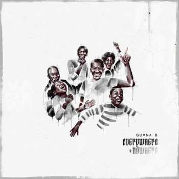 Album Guvna B: Everywhere + Nowhere