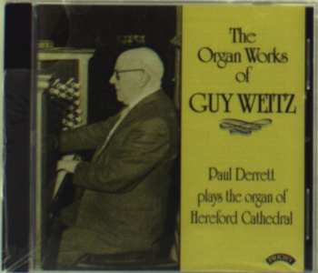 Album Guy Weitz: The Organ Works of Guy Weitz
