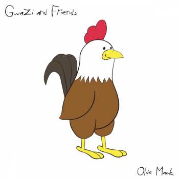 CD Gwazi And Friends: Olde Mack