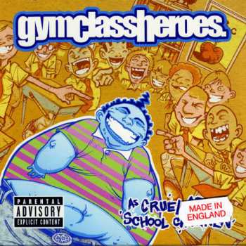 CD Gym Class Heroes: As Cruel As School Children