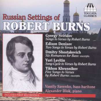 Album Dmitri Shostakovich: Russian Settings Of Robert Burns