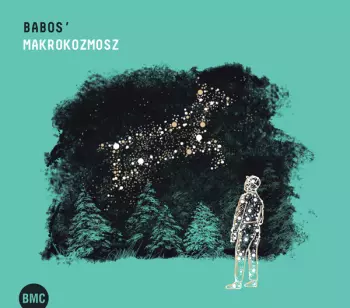 Gyula Babos: Makrokozmosz