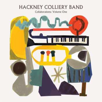CD Hackney Colliery Band: Collaborations Volume One