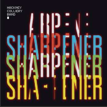 2LP Hackney Colliery Band: Sharpener DLX | CLR