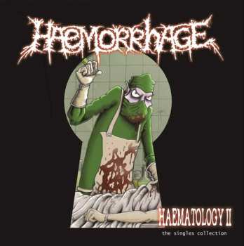 CD Haemorrhage: Haematology II (The Singles Collection)