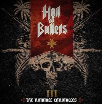 CD/DVD Hail Of Bullets: III The Rommel Chronicles LTD