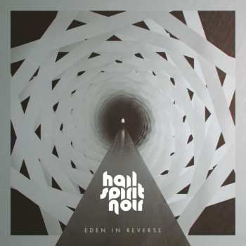 LP Hail Spirit Noir: Eden In Reverse LTD