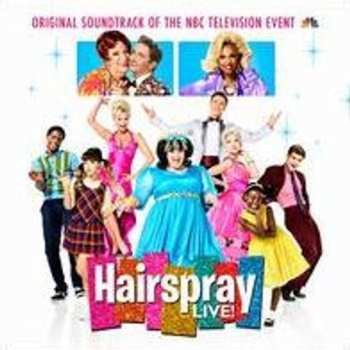 CD Hairspray Live! Cast: Hairspray Live! (Original Soundtrack Of The NBC Television Event)
